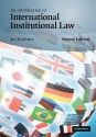 An Introduction to International Institutional Law - Jan Klabbers