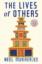 The Lives of Others - Neel Mukherjee