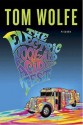 The Electric Kool-Aid Acid Test - Tom Wolfe