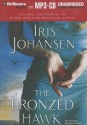 The Bronzed Hawk - Iris Johansen, Christina Traister