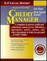 Credit Manager: A Complete and Proven Credit and Collections System of Over 200 Letters.. - E-Z Legal Forms