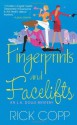 Fingerprints and Facelifts (An L.A. Dolls Mystery #1) - Rick Copp