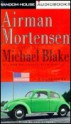 Airman Mortensen - Michael Blake