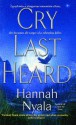 Cry Last Heard - Hannah Nyala