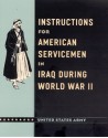 Instructions for American Servicemen in Iraq during World War II - U.S. Department of the Army, John A. Nagl