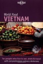 Lonely Planet World Food Vietnam - Richard Sterling