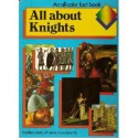 All about Knights - Michael Gibson, Trisha Pike