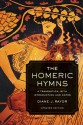 The Homeric Hymns: A Translation, with Introduction and Notes - Diane Rayor