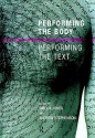 Performing the Body/Performing the Text - Andrew Stephenson