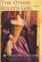 The Other Boleyn Girl - Philippa Gregory