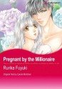 Harlequin comics: Pregnant by the Millionaire - PART 2 - Rurika Fuyuki, Carole Mortimer