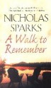 A Walk To Remember - Nicholas Sparks