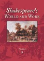 Shakespeares World and Work 3v Set - John F. Andrews