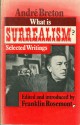 What Is Surrealism?: Selected Writings - André Breton