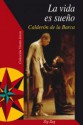 La vida es sueño - Pedro Calderón de la Barca