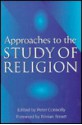 Approaches to the Study of Religion - Peter Connolly