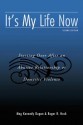 It's My Life Now: Starting Over After an Abusive Relationship or Domestic Violence - Meg Kennedy Dugan, Roger R. Hock