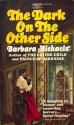 The Dark on the Other Side - Barbara Michaels