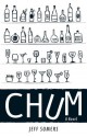 Chum: A Novel - Jeff Somers