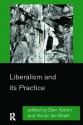 Liberalism and Its Practice - Dan Avnon, Avner de-Shalit