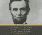 Speeches and Writings of Abraham Lincoln - Abraham Lincoln, Alan Sklar