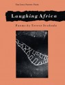 Laughing Africa - Terese Svoboda