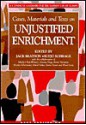 Unjustified Enrichment (Casebooks on the Common Law of Europe) - Jack Beatson, Mindy Chen-Wishart, Schrage E. J. H., Eltjo Schrage