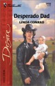 Desperado Dad - Linda Conrad