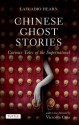 Chinese Ghost Stories: Curious Tales of the Supernatural - Lafcadio Hearn, Victoria Cass