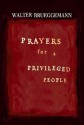 Prayers for a Privileged People - Walter Brueggemann