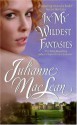 In My Wildest Fantasies - Julianne MacLean