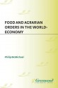 Food and Agrarian Orders in the World-Economy - Philip McMichael