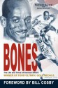 Bones: The Life and Times of Harrison Dillard - Harrison Dillard, Michael McIntosh