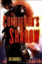 The Conqueror's Shadow - Ari Marmell