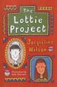 The Lottie Project - Jacqueline Wilson, Nick Sharratt