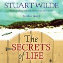 The Secrets of Life - Stuart Wilde