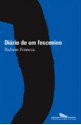 Diário de um Fescenino - Rubem Fonseca