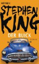 Der Buick: Roman - Stephen King, Jochen Schwarzer