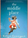 The Middle Place (MP3 Book) - Kelly Corrigan, Tavia Gilbert