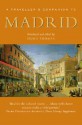 A Traveller's Companion to Madrid - Hugh Thomas