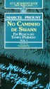 No Caminho de Swann (In Search of Lost Time, #1) - Marcel Proust, Fernando Py