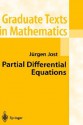 Partial Differential Equations - Jürgen Jost, Juergen Jost