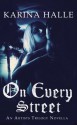 On Every Street (The Artists Trilogy, #0.5) - Karina Halle