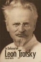 In Defense of Leon Trotsky - David North