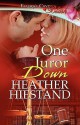 One Juror Down: Ellora's Cave Blush - Heather Hiestand