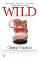 Wild: over jezelf verliezen, terugvinden & 1700 kilometer hiken - Cheryl Strayed