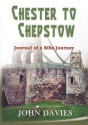 Chester To Chepstow - John Davies