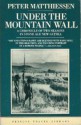 Under the Mountain Wall - Peter Matthiessen