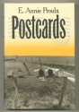 Postcards - Annie Proulx