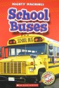 School Buses - Kay Manolis